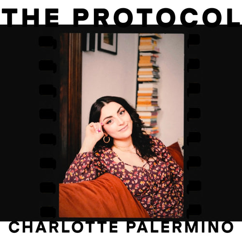 The Protocol: Charlotte Palermino