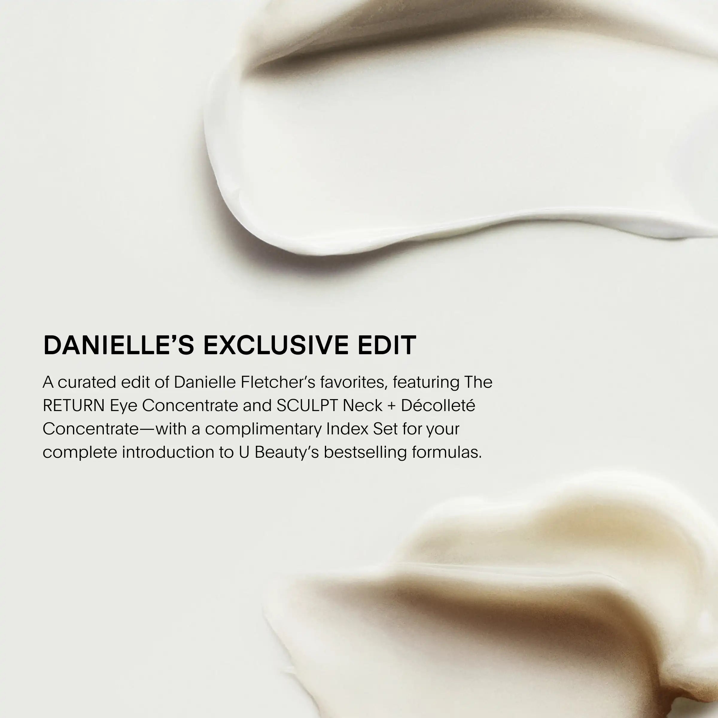 Danielle’s Exclusive Edit